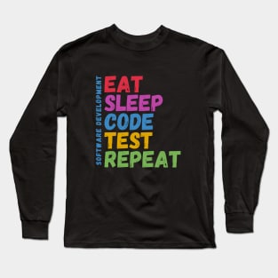 Eat Sleep Code Test Repeat Long Sleeve T-Shirt